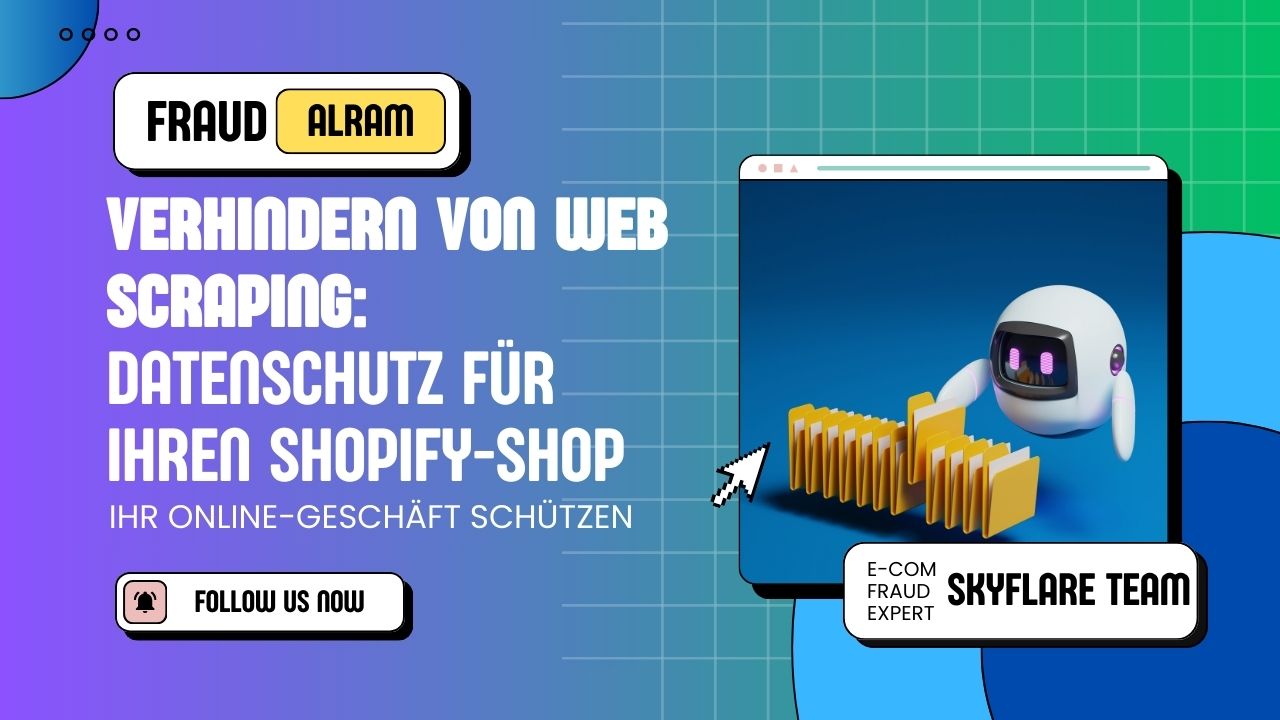 Verhindern von Web Scraping: Datenschutz für Ihren Shopify-Shop