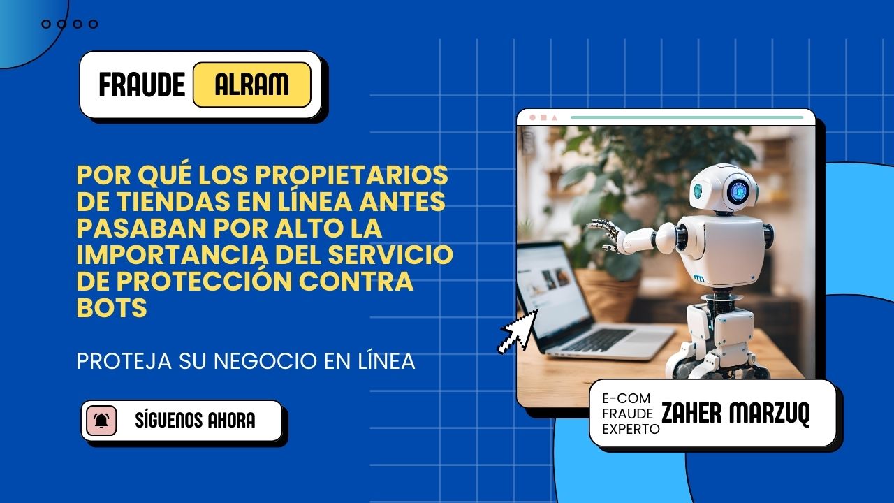 Por qué los propietarios de tiendas en línea antes pasaban por alto la importancia del servicio de protección contra bots